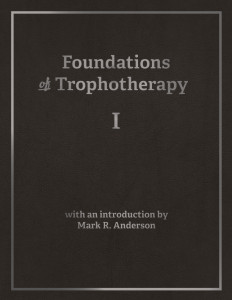 Foundations of Trophotherapy